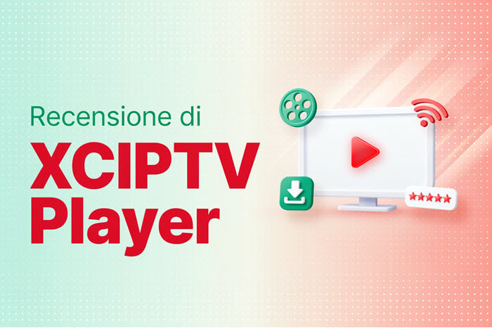 Recensione di XCIPTV Player