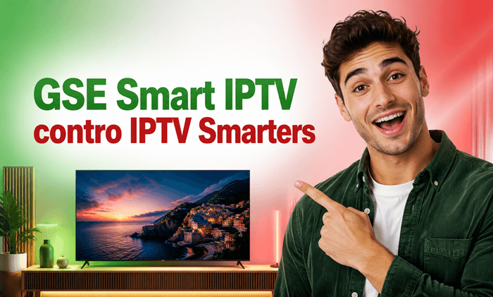 GSE Smart IPTV contro IPTV Smarters: confronto dettagliato (2026)